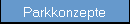 Parkkonzepte